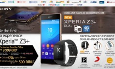 Sony Xperia Z3+ Dual Mendarat di Indonesia, Pre-order Tawarkan Bundel Smartwatch 3